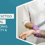 Laser Tattoo Removal: How It Works, Pain, Safety & Results
